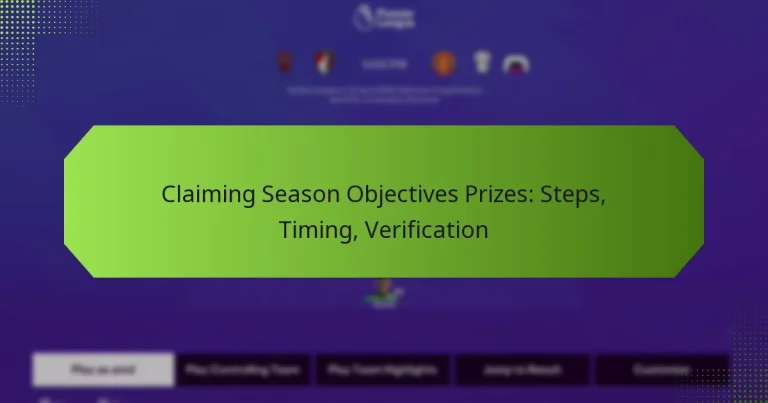 featured-image-claiming-season-objectives-prizes-steps-timing-verification