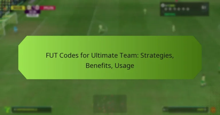 featured-image-fut-codes-for-ultimate-team-strategies-benefits-usage