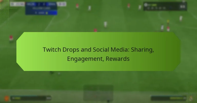 featured-image-twitch-drops-and-social-media-sharing-engagement-rewards