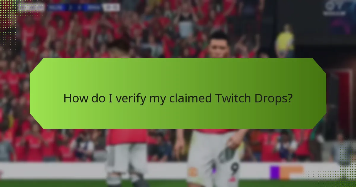 When are Twitch Drops available?