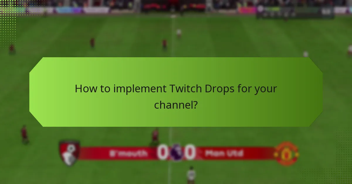 What are effective community engagement strategies on Twitch?