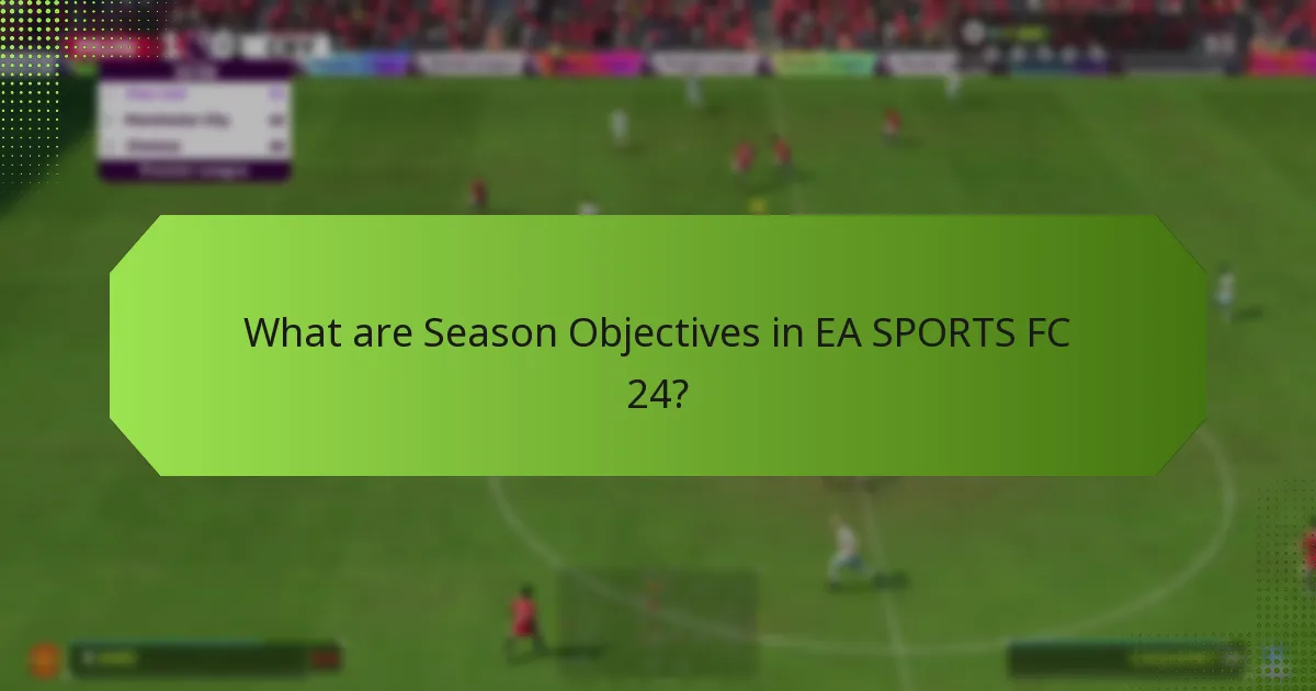 What are the best practices for maximizing Season Objectives rewards?