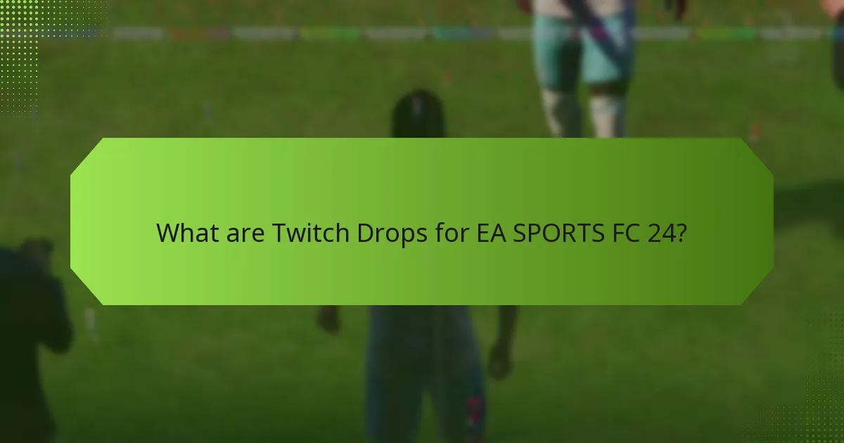 What rewards can players earn from Twitch Drops?